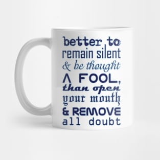 Better to Remain Silent Mug